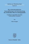 Die nationalsozialistische Staatsauffassung in der Rechtsprechung des Preußischen Oberverwaltungsgerichts