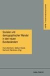 Sozialer und demographischer Wandel in den neuen Bundesländern