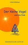 Der kleine Vogel und die Eule