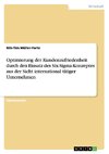 Optimierung der Kundenzufriedenheit durch den Einsatz des Six-Sigma-Konzeptes aus der Sicht international tätiger Unternehmen