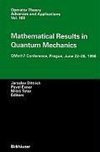 Mathematical Results in Quantum Mechanics