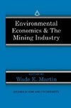 Environmental Economics & the Mining Industry