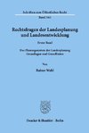 Rechtsfragen der Landesplanung und Landesentwicklung.