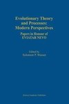 Evolutionary Theory and Processes: Modern Perspectives