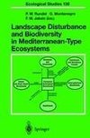 Landscape Disturbance and Biodiversity in Mediterranean-Type Ecosystems