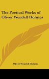 The Poetical Works of Oliver Wendell Holmes