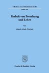 Einheit von Forschung und Lehre.