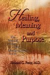 Healing, Meaning and Purpose