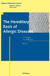 The Hereditary Basis of Allergic Diseases