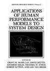 Applications of Human Performance Models to System Design