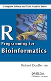 Gentleman, R: R Programming for Bioinformatics