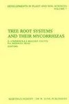 Tree Root Systems and Their Mycorrhizas