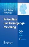 Prävention und Versorgungsforschung