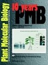 10 Years Plant Molecular Biology