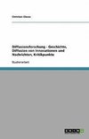 Diffusionsforschung - Geschichte, Diffusion von Innovationen und Nachrichten, Kritikpunkte