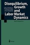 Disequilibrium, Growth and Labor Market Dynamics