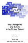 The Stratosphere and Its Role in the Climate System