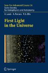 First Light in the Universe