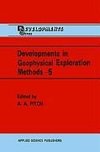 Developments in Geophysical Exploration Methods