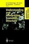 Understanding and Interpreting Economic Structure