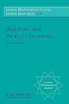 Algebraic and Analytic Geometry