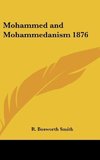 Mohammed and Mohammedanism 1876