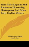 Fairy Tales Legends And Romances Illustrating Shakespeare And Other Early English Writers