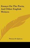 Essays On The Poets, And Other English Writers