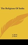 The Religions Of India