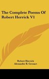 The Complete Poems Of Robert Herrick V1