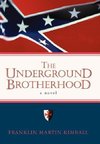 The Underground Brotherhood