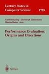 Performance Evaluation: Origins and Directions