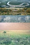 Past Climate Variability through Europe and Africa