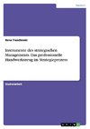 Instrumente des strategischen Managements. Das professionelle Handwerkszeug im Strategieprozess