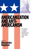 Americanization and Anti-Americanism