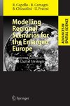 Modelling Regional Scenarios for the Enlarged Europe