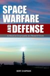 Space Warfare and Defense