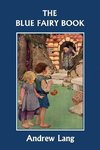 The Blue Fairy Book (Yesterday's Classics)