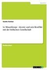 Le Misanthrope - Alceste und sein Konflikt mit der höfischen Gesellschaft