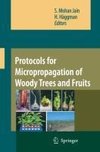 Protocols for Micropropagation of Woody Trees and Fruits