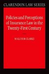 Policies and Perceptions of Insurance Law in the Twenty-First Century