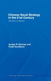 Holmes, J: Chinese Naval Strategy in the 21st Century