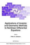 Applications of Analytic and Geometric Methods to Nonlinear Differential Equations