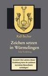 Zeichen setzen in Würmelingen