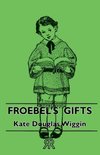 Froebel's Gifts