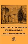 A History of the American Episcopal Church