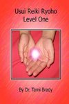 Usui Reiki Ryoho- Level One