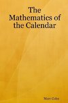 The Mathematics of the Calendar