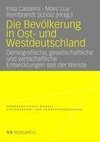 Die Bevölkerung in Ost- und Westdeutschland