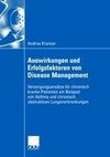 Auswirkungen und Erfolgsfaktoren von Disease Management